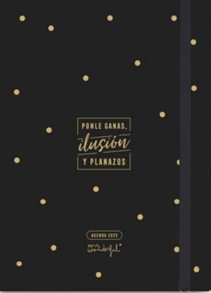 AGENDA 2022 SEMANA VISTA PONLE GANAS, ILUSION Y PLANAZOS - MR WONDERFUL | 8435460794657 | Librería Castillón - Comprar libros online Aragón, Barbastro