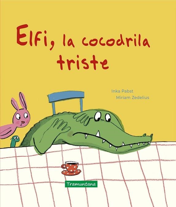 Elfi, la cocodrila triste | 9788418520174 | Pabst, Inka | Librería Castillón - Comprar libros online Aragón, Barbastro