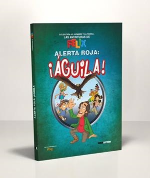 Alerta roja: ¡águila! | 9788418246142 | Lorente-Puchades, Francisco Javier;RTVE Corporación de radio y televisión española | Librería Castillón - Comprar libros online Aragón, Barbastro