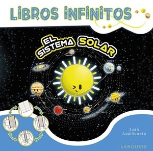 Libros infinitos. El Sistema Solar | 9788418473937 | Azpilicueta Pérez, Juan | Librería Castillón - Comprar libros online Aragón, Barbastro