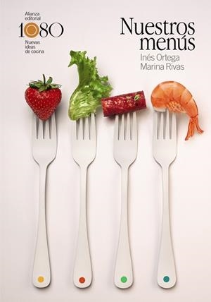 Nuestros menús | 9788413625805 | Ortega, Inés/Rivas, Marina | Librería Castillón - Comprar libros online Aragón, Barbastro