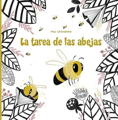 La tarea de las abejas | 9788491455097 | la Baleine, Lili | Librería Castillón - Comprar libros online Aragón, Barbastro