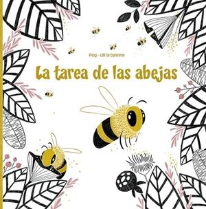 La tarea de las abejas | 9788491455097 | la Baleine, Lili | Librería Castillón - Comprar libros online Aragón, Barbastro