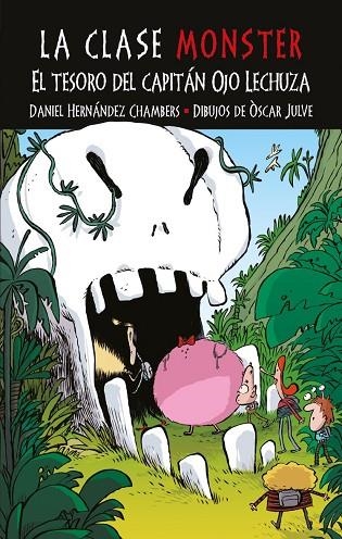 El tesoro del capitán Ojo Lechuza | 9788491421115 | Daniel Hernández Chambers | Librería Castillón - Comprar libros online Aragón, Barbastro