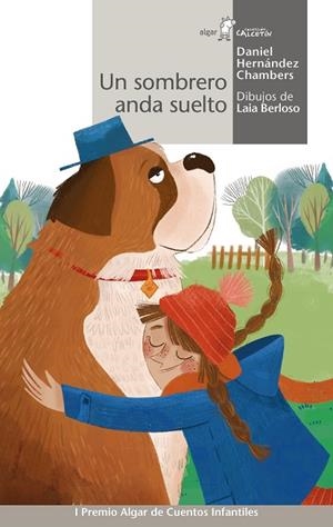 Un sombrero anda suelto | 9788491424079 | Hernández Chambers, Daniel | Librería Castillón - Comprar libros online Aragón, Barbastro