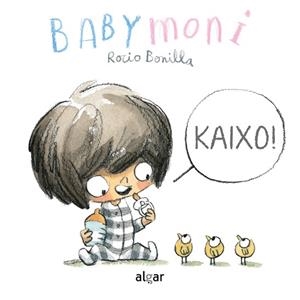 Kaixo! | 9788491424512 | Bonilla Raya, Rocio | Librería Castillón - Comprar libros online Aragón, Barbastro
