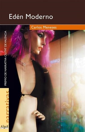 Edén Moderno | 9788495722348 | Meneses Cárdenas, Carlos | Librería Castillón - Comprar libros online Aragón, Barbastro