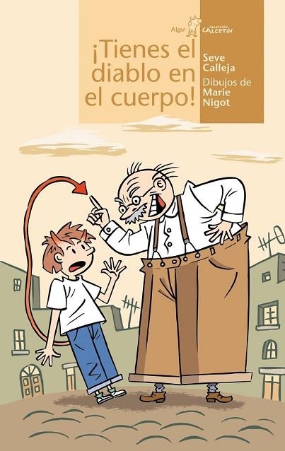 íTienes el diablo en el cuerpo! | 9788495722744 | Seve Calleja | Librería Castillón - Comprar libros online Aragón, Barbastro