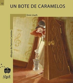 Un bote de caramelos | 9788495722966 | Lluch Girbés, Enric | Librería Castillón - Comprar libros online Aragón, Barbastro