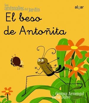 El beso de Antoñita | 9788498451443 | Armengol i Morell, Gemma | Librería Castillón - Comprar libros online Aragón, Barbastro