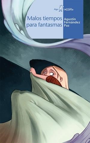 Malos tiempos para fantasmas | 9788498454260 | Fernández Paz, Agustín | Librería Castillón - Comprar libros online Aragón, Barbastro