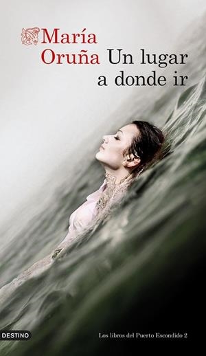 Un lugar a donde ir | 9788423360604 | Oruña Reinoso, María | Librería Castillón - Comprar libros online Aragón, Barbastro