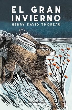 El gran invierno | 9788417800406 | Thoreau, Henry David | Librería Castillón - Comprar libros online Aragón, Barbastro