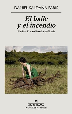 El baile y el incendio | 9788433999368 | Saldaña París, Daniel | Librería Castillón - Comprar libros online Aragón, Barbastro