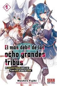 El más débil de las ocho grandes tribus 1 | 9788412393095 | Fujiki, Washiro | Librería Castillón - Comprar libros online Aragón, Barbastro