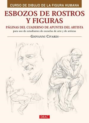 ESBOZOS DE ROSTROS Y FIGURAS | 9788498741346 | Civardi, Giovanni | Librería Castillón - Comprar libros online Aragón, Barbastro