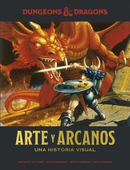 DUNGEONS & DRAGONS : ARTE Y ARCANOS. UNA HISTORIA VISUAL | 9788467946376 | WITWER, MICHAEL / NEWMAN, KYLE / PETERSON, JON / WITWER, SAM | Librería Castillón - Comprar libros online Aragón, Barbastro