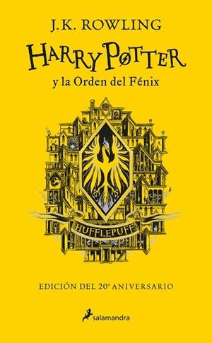 Harry Potter y la Orden del Fénix (edición Hufflepuff del 20º aniversario) (Harr | 9788418174636 | J.K. Rowling | Librería Castillón - Comprar libros online Aragón, Barbastro