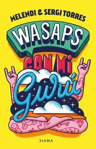 Wasaps con mi gurú | 9788418118760 | Melendi/Torres, Sergi | Librería Castillón - Comprar libros online Aragón, Barbastro