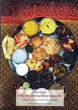 COCINA INDIA VEGETARIANA | 9788497163750 | NAYAK, ARATI | Librería Castillón - Comprar libros online Aragón, Barbastro