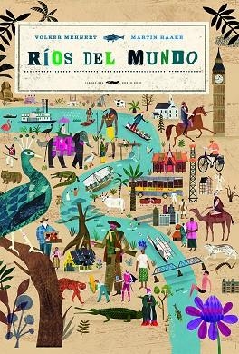 Ríos del mundo | 9788412314335 | Mehnert, Volker | Librería Castillón - Comprar libros online Aragón, Barbastro
