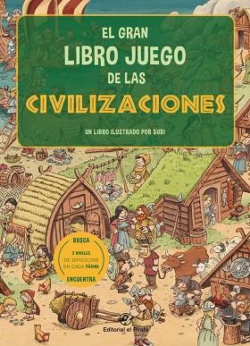 El gran libro juego de las civilizaciones | 9788417210816 | Subirana Queralt, Joan | Librería Castillón - Comprar libros online Aragón, Barbastro