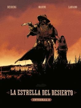 LA ESTRELLA DEL DESIERTO. INTEGRAL 2 | 9788467948813 | DESBERG MARINI | Librería Castillón - Comprar libros online Aragón, Barbastro