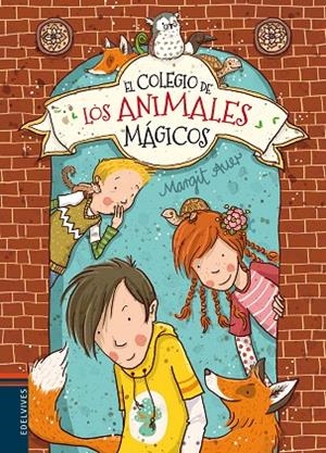 El colegio de los animales mágicos | 9788426398482 | Auer, Margit | Librería Castillón - Comprar libros online Aragón, Barbastro