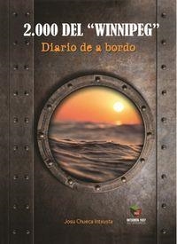 2000 DEL "WINNIPEG" Diario de a bordo | 9788412025859 | Chueca Intxusta, Josu | Librería Castillón - Comprar libros online Aragón, Barbastro
