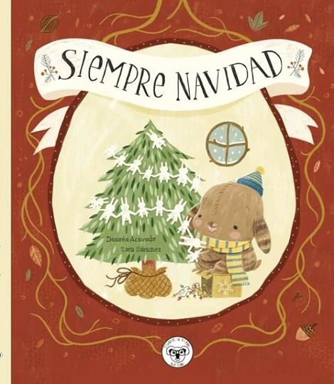 SIEMPRE NAVIDAD | 9788418687198 | ACEVEDO, DESIRÉE ;SÁNCHEZ, SARA | Librería Castillón - Comprar libros online Aragón, Barbastro