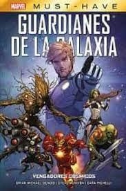 Marvel must have guardianes de la galaxia. vengadores c¢smicos | 9788411010856 | Varios autores | Librería Castillón - Comprar libros online Aragón, Barbastro