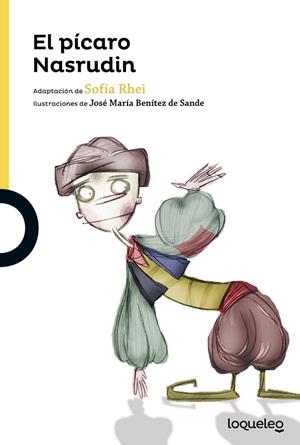 El pícaro Nasrudin | 9788491220138 | Rhei, Sofía | Librería Castillón - Comprar libros online Aragón, Barbastro