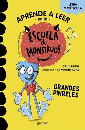 Aprender a leer en la Escuela de Monstruos 4 - Grandes pinreles | 9788418594052 | Sally Rippin | Librería Castillón - Comprar libros online Aragón, Barbastro