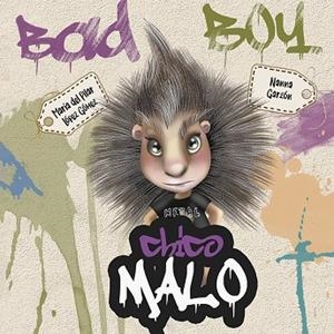 Chico Malo - Bad Boy | 9788427146495 | López, M Pilar -  Garzón,Nanna | Librería Castillón - Comprar libros online Aragón, Barbastro