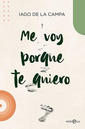 Me voy porque te quiero | 9788413842608 | de la Campa, Iago | Librería Castillón - Comprar libros online Aragón, Barbastro