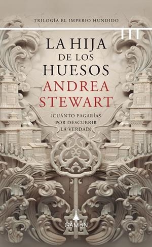 La hija de los huesos | 9788418711305 | Stewart, Andrea | Librería Castillón - Comprar libros online Aragón, Barbastro