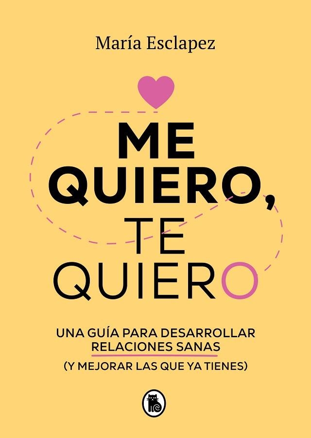 Me quiero, te quiero | 9788402424587 | María Esclapez | Librería Castillón - Comprar libros online Aragón, Barbastro