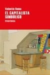 El capitalista simbólico | 9788418838187 | Roma, Valentín | Librería Castillón - Comprar libros online Aragón, Barbastro
