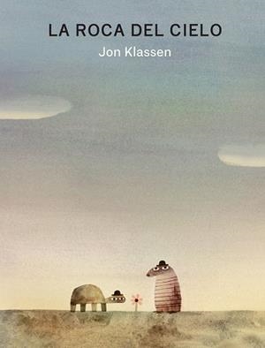 La roca del cielo | 9788418599477 | Klassen, Jon | Librería Castillón - Comprar libros online Aragón, Barbastro