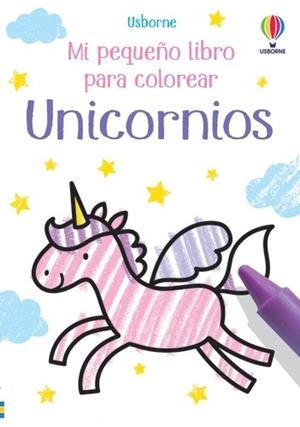 UNICORNIOS MI PEQUEÑO LIBRO PARA COLOREAR | 9781801310956 | MATTHEW OLDHAM | Librería Castillón - Comprar libros online Aragón, Barbastro