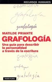 GRAFOLOGIA | 9788449318535 | PRIANTE, MATILDE | Librería Castillón - Comprar libros online Aragón, Barbastro