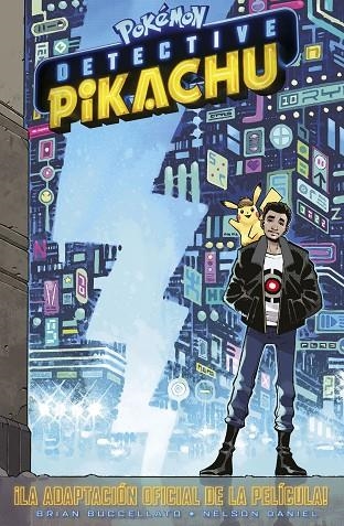 Detective Pikachu | 9788467941678 | Buccellato, Brian / Daniel, Nelson | Librería Castillón - Comprar libros online Aragón, Barbastro