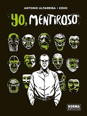 Yo, Mentiroso | 9788467943863 | Altarriba, Antonio / Keko | Librería Castillón - Comprar libros online Aragón, Barbastro