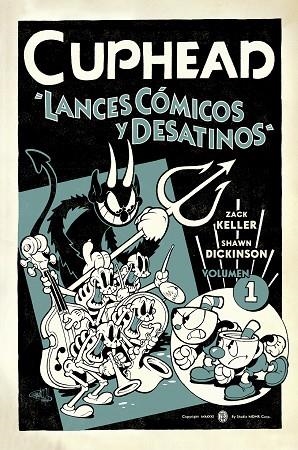 Cuphead 1. Lánces Cómicos y Desatinos | 9788467943818 | Keller, Zack / Dickinson, Shawn | Librería Castillón - Comprar libros online Aragón, Barbastro