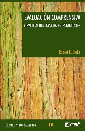 EVALUACION COMPRENSIVA Y EVALUACION BASA EN ESTANDARES | 9788478274185 | STAKE, ROBERT E. | Librería Castillón - Comprar libros online Aragón, Barbastro