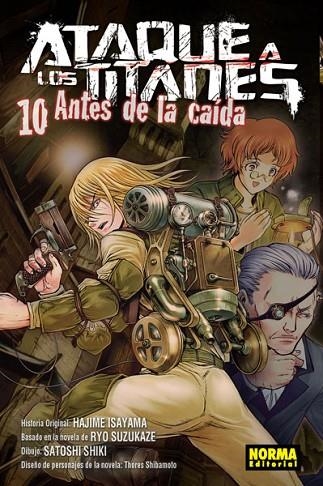 Ataque a los titanes: antes de la caída 10 | 9788467931709 | Isayama, Hajime / Suzukaze, Ryo / Thores / Shibamoto / Shiki, Satoshi | Librería Castillón - Comprar libros online Aragón, Barbastro