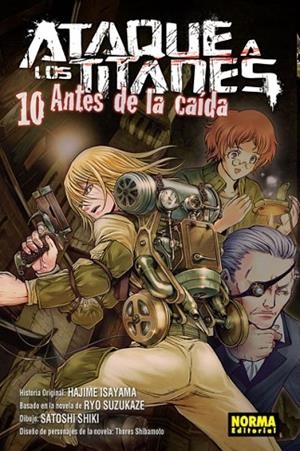 Ataque a los titanes: antes de la caída 10 | 9788467931709 | Isayama, Hajime / Suzukaze, Ryo / Thores / Shibamoto / Shiki, Satoshi | Librería Castillón - Comprar libros online Aragón, Barbastro
