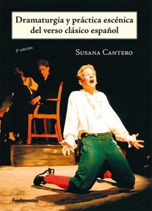 DRAMATURGIA Y PRACTICA ESCENICA DEL VERSO CLASICO ESPAÑOL | 9788424510633 | CANTERO GARRIDO, SUSANA | Librería Castillón - Comprar libros online Aragón, Barbastro