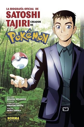 Biografía de Satoshi Tajiri | 9788467942743 | Tanaka, Akira / Kikuta, Hiroyuki / Miyamoto, Shigeru | Librería Castillón - Comprar libros online Aragón, Barbastro