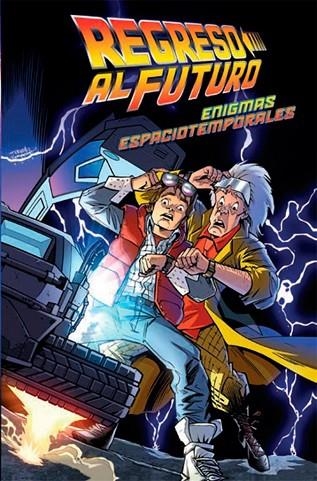 Regreso al futuro 2. Enigmas espaciotemporales | 9788467927870 | Gale, Bob / Barber, John / Ferreira, Marcelo | Librería Castillón - Comprar libros online Aragón, Barbastro